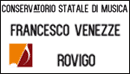 CONSERVATORIO DI MUSICA  VENEZZE - ROVIGO